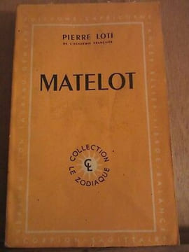 Pierre loti matelot éditeur collection le zodiaque. Loti Pierre