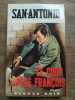 San-Antonio Le coup du père François Fleuve noir. San Antonio