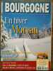 Bourgogne Magazine N30 - Un hiver en Morvan. 