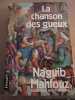Naguib mahfouz La Chanson des gueux. Mahfouz Naguib