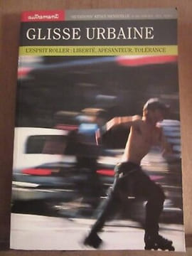 Glisse urbaine l'esprit roller liberté apesanteur tolérance. undefined