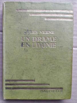 Un drame en livonie hachette. Jules Verne