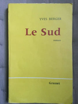 Yves berger Le sud. Berger Yves