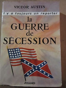 Victor austin La Guerre de Sécession julliard sp non coupé. undefined
