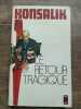 konsalik Le retour tragique Presses pocket. 