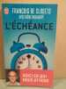 l'&eacute;ch&eacute;ance J'ai lu. Fran&ccedil;ois De Closets