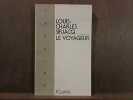 louis charles sirjacq LE VOYAGEUR. 