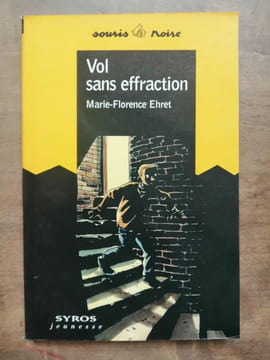 marie florence Ehret Vol sans effraction Souris poche. Ehret Marie Florence