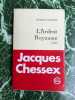 L'Ardent Royaume. Jacques Chessex