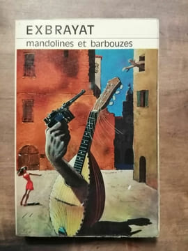 Mandolines et Barbouzes Club des masques. Charles Exbrayat