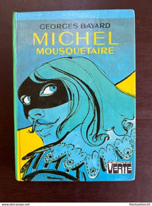 Georges Bayard Michel Mousquetaire Hachette