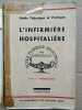 Guide Théorique et Pratique L'Infirmière Hospitalière. 