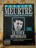 Dossier Meurtre Enqu&ecirc;tes Sur Les Grands Crimes de Notre Temps. 