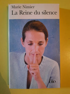 La Reine du silence folio. Marie Nimier