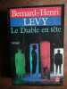 bernard henri Levy Le diable en tête. Lévy Bernard Henri