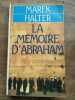 La Mémoire D'abraham. Marek Halter