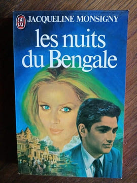 Jacqueline Monsigny Les nuits du Bengale J'ai lu. Monsigny Jacqueline