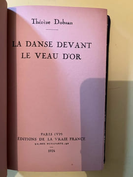 Thérèse dobsan La danse devant le veau d'or éditions de La Vraie France. undefined
