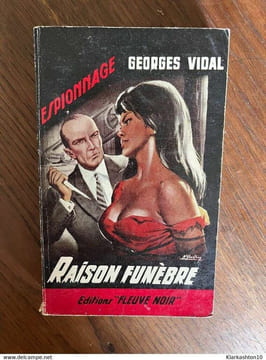 Georges vidal Raison funèbre n313 Fleuve noir Espionnage. undefined