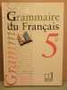 Grammaire du Français 5e 1997. 