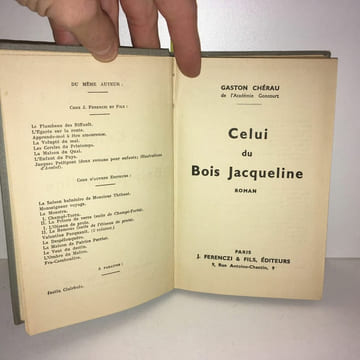 CELUI DU BOIS JACQUELINE Roman j. Gaston Chérau