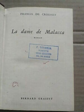 Francis de Croisset La dame de Malacca Bernard grasset. undefined