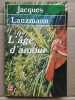 L'âge d'amour Le Livre de poche. Jacques Lanzmann