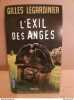 L'exil des anges. Gilles Legardinier