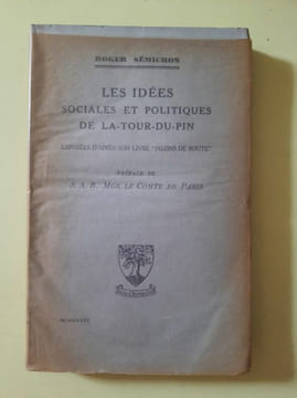 Les Idées Sociales et Politiques de la tour du pin Gabriel beauchesne. undefined