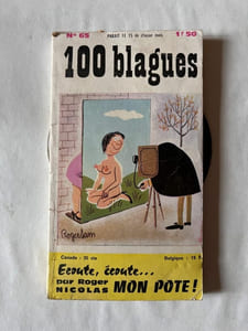 Cent Blagues n65 ecoute ecoute mon pote Par Roger Nicolas