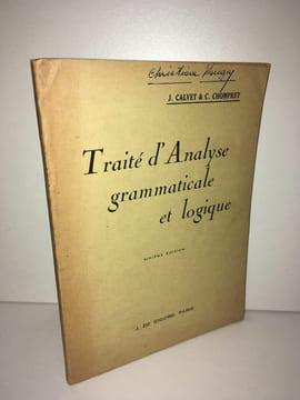 Calvet Chompret TRAITE D'ANALYSE GRAMMATICALE ET LOGIQUE. undefined