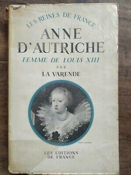 Anne d'Autriche Femme de Louis XIII 1601 1666 Les. undefined