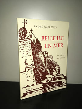 BELLE ILE EN MER son histoire son tourisme. André Gallenne