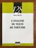 Michel pruner L'analyse du texte de théâtre nathan. 