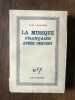 LA MUSIQUE française après DEBUSSY Gallimard. Paul Landormy