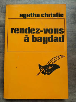 rendez vous a Bagdad Le masque. Agatha Christie