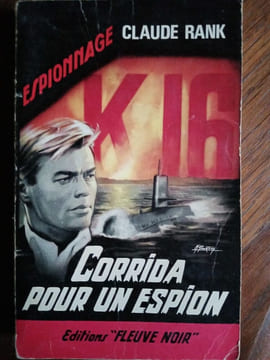 Klaude Rank Corrida pour un espion. undefined