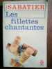 r Sabatier Les fillettes chantantes. 