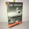 j Orcel e Blanquet LES VOLCANS La Joie de Connaitre BOURRELIER. 