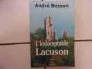 André BESSON L' indomptable LACUSON dédicacé franche Comté. ANDRE BESSON