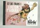 bd LA HORDE 3 Sanz Nico Et de trois Lucyen t'aidera. 