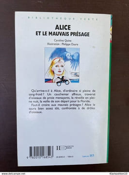 Alice et le mauvais presage. Caroline Quine