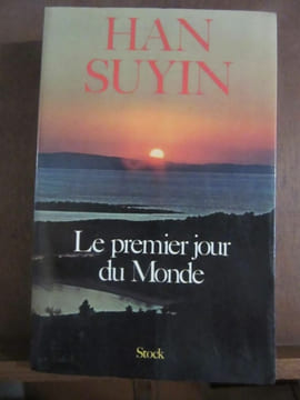 Le premier jour du monde Stock. Han Suyin