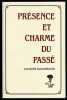 PRESENCE ET CHARME DU PASSE en Lorraine Jacques Mazabraud Régionalisme. 