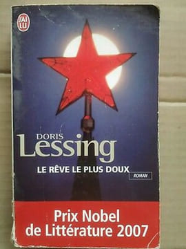 Le Rêve Le plus Doux J'ai lu. Doris Lessing