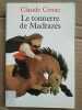 Claude Cénac Le Tonnerre de Madrazès. 