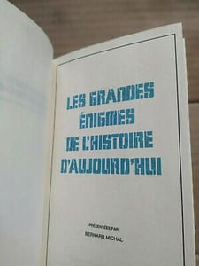 Bernard Michal les grandes enigmes de l'histoire d'aujourd'huisaint clair