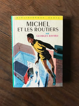 GEORGES BAYARD MICHEL ET LES ROUTIERS наchette. Bayard Georges
