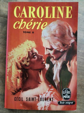 Cécil saint laurent Caroline Chérie Tome 2. Cecil Saint Laurent