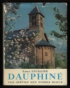 Le DAUPHINE Albums des Guides Bleus